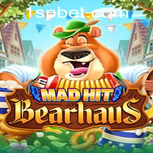 Introducing MadHitBearhaus: A Thrilling Adventure in the World of SP BET Gaming